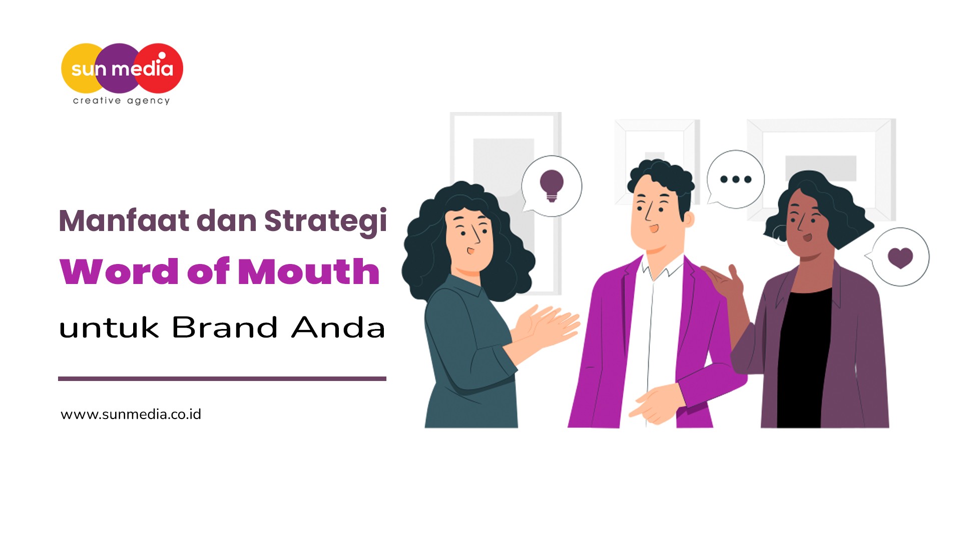 Manfaat dan Strategi Word of Mouth untuk Brand Anda